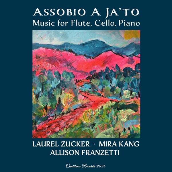 Cover art for Assobio a Ja’to- Music for Flute, Cello, Piano